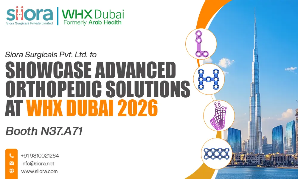 Siora Surgicals to Showcase Advanced Orthopedic Implants at WHX Dubai 2026